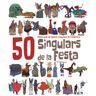 50 Singulars de la Festa