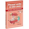 Lar Phrasal Verbs To Take Away