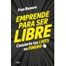 Emprender para ser libre