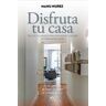 Disfruta tu casa