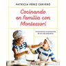 Cocinando en familia con Montessori