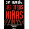 Las otras niñas (Indira Ramos 2)