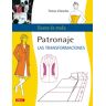 Patronaje: las transformaciones