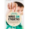 Niños sin etiquetas