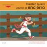 Maialen quiere correr el encierro