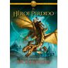 El héroe perdido (Los héroes del Olimpo 1)