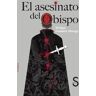 El asesinato del obispo