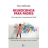 Neurociencia para padres