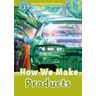 How We Make Products