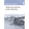 Todos los caminos están abiertos