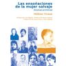 Las ensoñaciones de la mujer salvaje