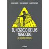 El negocio de los negocios 1. El dinero invisible