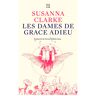 Les dames de Grace Adieu