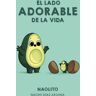 El lado adorable de la vida