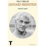 Vida y obra de Leonard Bernstein