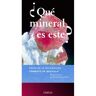 ¿Qué mineral es este?