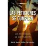 Las peticiones se cumplen