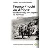 Franco nació en África: los africanist