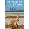 El tiempo detenido y otras historias de