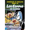 Los Compas 7. Los Compas vs hackers