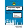 Refresca tu inglés en 2 meses