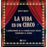 La vida es un circo