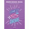 Dímelo con besos (Dímelo 3)