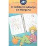 El cuaderno naranja de Morgana