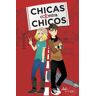 Chicas contras chicos (Chicas contra Chicos 1)