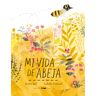 Mi vida de abeja