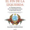 El Fin de la izquierda