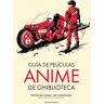 Guía de películas anime de Ghiblioteca