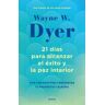 21 días para alcanzar el éxito y la paz interior