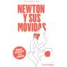 Newton y sus movidas