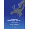 El Derecho de la Unión Europea