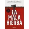 La mala hierba