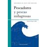 Pescadores y pescas milagrosas