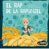 El rap de la Rapunzel