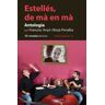 Estellés, de mà en mà