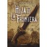 Hija de La Frontera