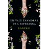 Em vaig enamorar de l'esperança