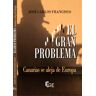 El gran problema