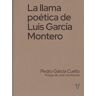 La llama poética de Luis García Montero