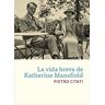 La vida breve de Katherine Mansfield