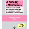 La nueva Ley del Medicamento