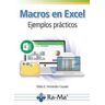 Macros en Excel. Ejemplos prácticos