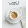 ORWELL TOMA CAFÉ EN HUESCA