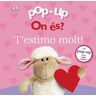 Pop-up. On és? T'estimo molt!