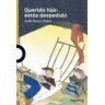 Querido hijo: estás despedido