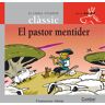 El Pastor mentider